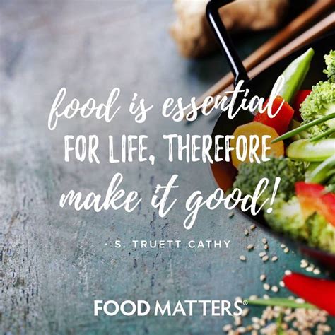 1182 Best Food Matters Quotes Images On Pinterest