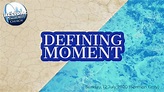 Defining Moment - YouTube