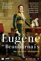 Eugène de Beauharnais, un prince européen | Musée national des châteaux ...