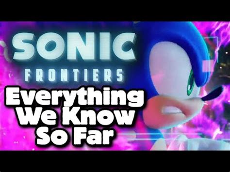 Sonic Frontiers Everything We Know So Far YouTube