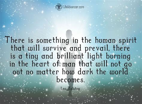 There Is Something In The Human Spirit That Will Survive