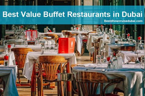 The 10 Best Buffet Restaurants in Dubai