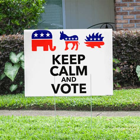 Keep Calm And Vote Yard Sign