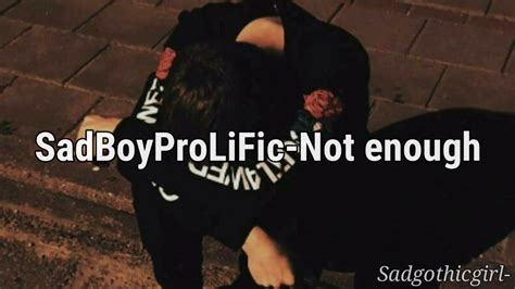 Sadboyprolific Not Enough Sub Españollyric Youtube