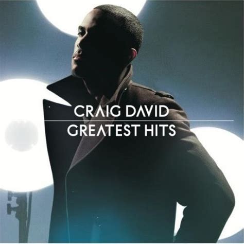 Craig David Greatest Hits Mp3zone