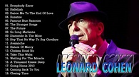 ⭕ Leonard Cohen Greatest Hits Full Album - The Best Of Leonard Cohen ...