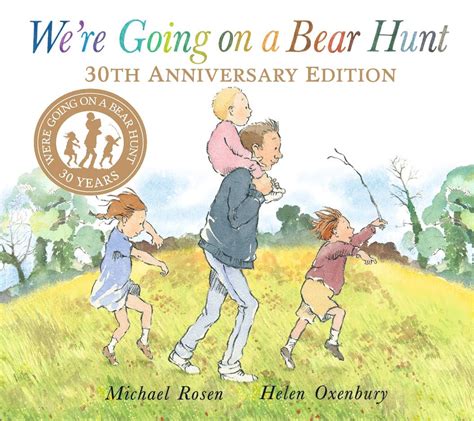 Were Going On A Bear Hunt 30th Anniversary Edition 9781406386769
