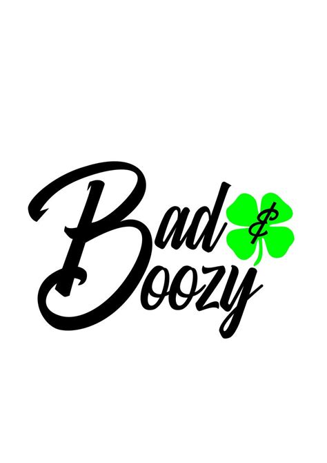 Bad And Boozy Svg St Patricks Day Svg Svg File Png Etsy