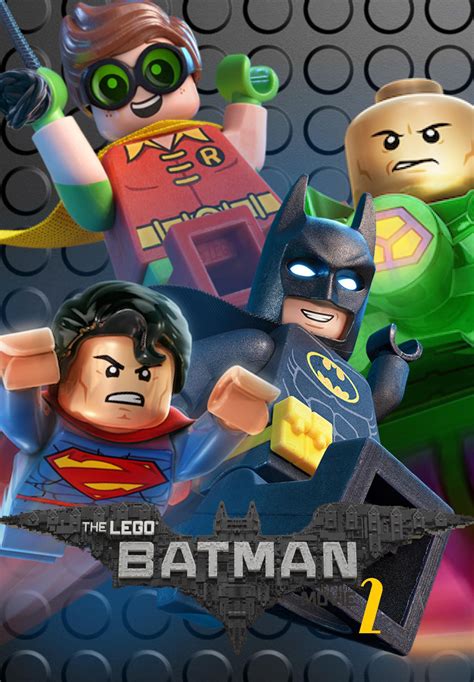 Fan Made Lego Batman Movie 2 Poster Thought You Guys Would Like It R