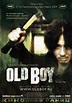 Oldboy (2003) - Película eCartelera