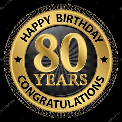 80 Años Feliz Cumpleaños Felicitaciones Etiqueta De Oro Vector Illus