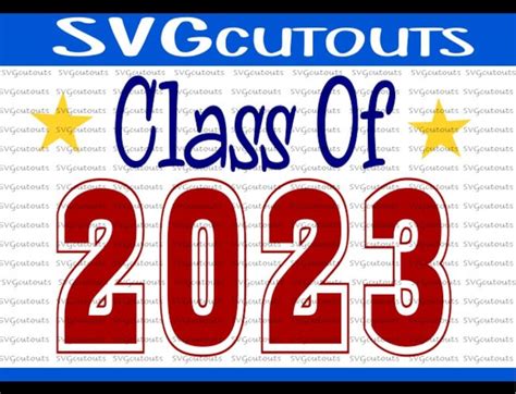 Class Of 2023 School Design Svg Eps Dxf Format Cutting Etsy