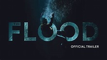 The Flood | Official UK Trailer [HD] | In Cinemas & On Demand 21 June ...