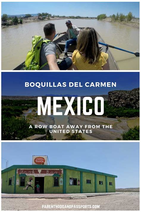 Boquillas Del Carmen Mexico Border Crossing Guide Everything You Need