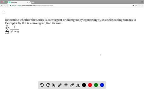 SOLVED Determine Whether The Series Is Convergent Or Divergent By