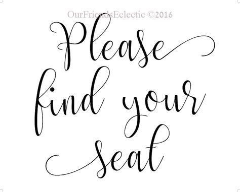 Printable Wedding Sign Please Find Your Seat Sign Digital Etsy