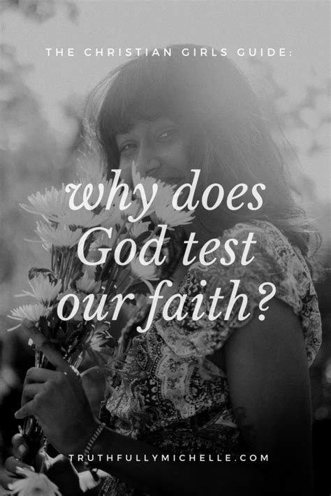 5 Biblical Truths When God Tests Our Faith Truthfully Michelle