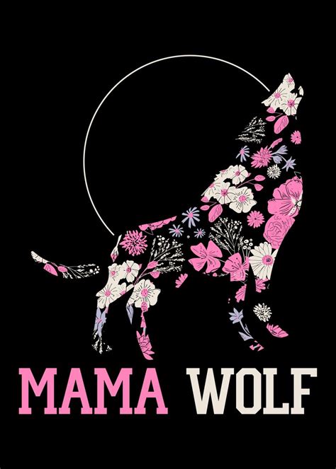 Mama Wolf Wildlife Animal Poster By Nao Displate
