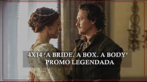 Reign 4x14 'A Bride. A Box. A Body' Promo Legendada - YouTube