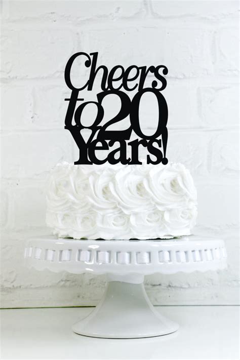 Happy anniversary, my precious, my dear. Birthday Cake Topper Cheers to 20 Years 20th Anniversary or