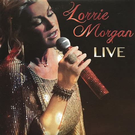 Lorrie Morgan Lorrie Morgan Live Iheartradio