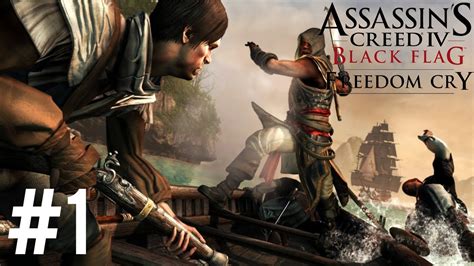 Assassin S Creed Black Flag Dlc Freedom Cry Youtube