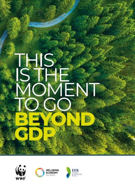 This Is The Moment To Go Beyond Gdp Wellbeing Economy Alliance
