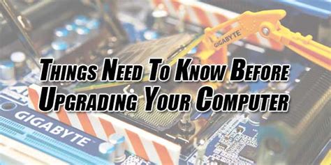 4 Things You Need To Know Before Upgrading Your Computer Exeideas