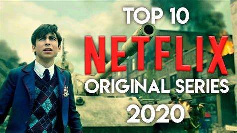 Top 10 Best Netflix Original Series To Watch Now 2020 Youtube