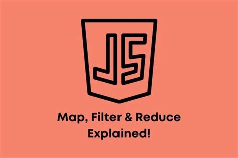 Javascript Es6 Map Filter And Reduce Explained