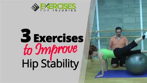 3 Exercises To Improve Hip Stability