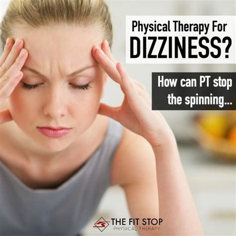 Pt For Dizziness Vertigo Fit Stop Physical Therapy