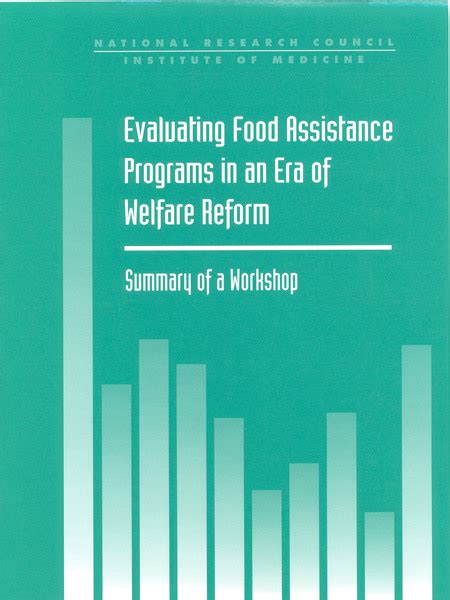 1 overview evaluating food assistance programs in an era of welfare reform summary of a