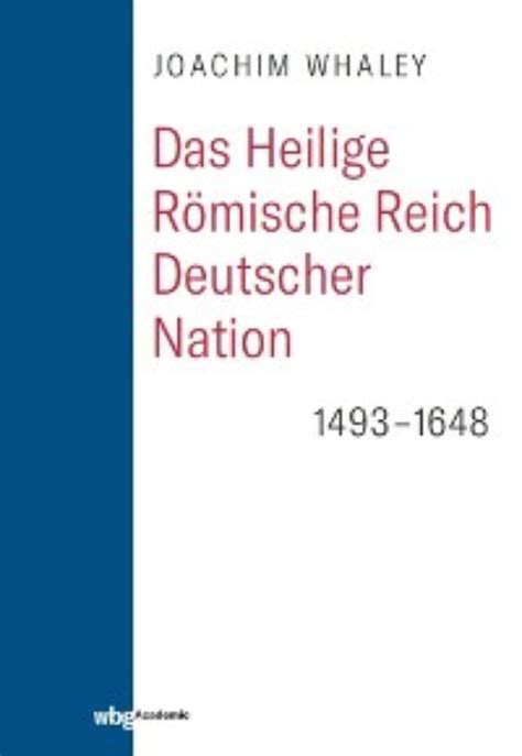 Das Heilige Römische Reich Deutscher Nation Und Seine Territorien