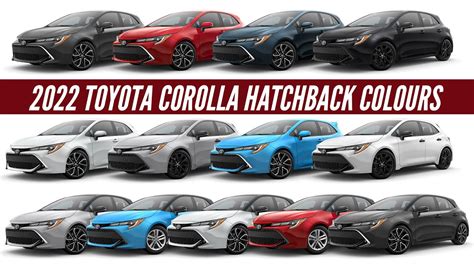 2022 Toyota Corolla Hatchback All Color Options Images Autobics