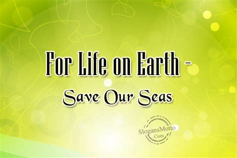 Preserving Natural Resources Slogans Page 2