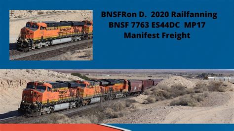 7763 Es44dc Freight Train Bnsfron D High Desert Railfanning Youtube
