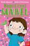 Magnificent Mabel and the Magic Caterpillar - Nosy Crow