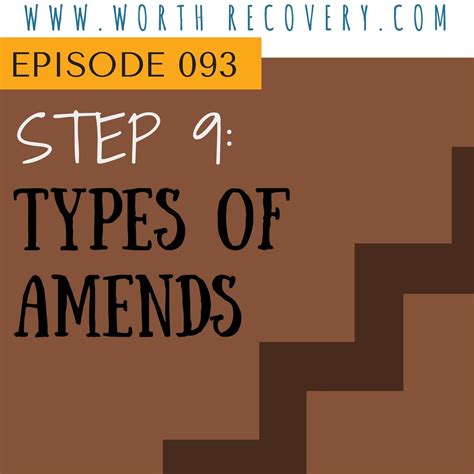 Episode 093 Step 9 Types Of Amends