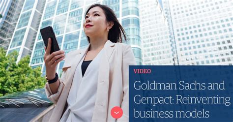 Goldman Sachs And Genpact Reinventing Business Models