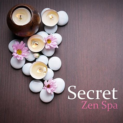 Secret Zen Spa Asian Healing Meditation Oasis Of Regeneration And Deep Relaxation By Healing
