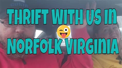 Thrift With Us In Norfolk Virginia Youtube