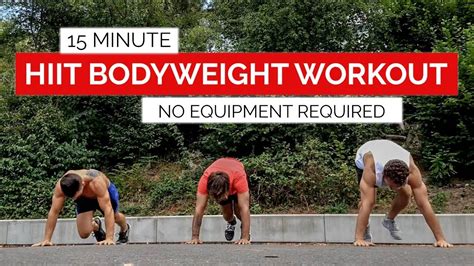 15 Min Hiit Bodyweight Workout No Equipment Required Gym
