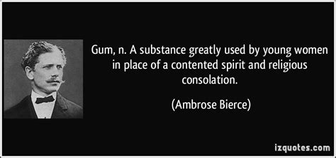 One of the worst military strategists in history was a civil war general named ambrose burnside (sideburns are named after his whiskers). Ambrose Bierce Quotes. QuotesGram
