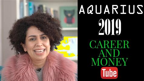 Many of us should not only find more opportunities to make money but opportunities to. AQUARIUS 2019 CAREER & MONEY HOROSCOPE - YouTube