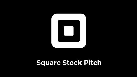 Square Nyse Sq 30 Second Stock Pitch Youtube