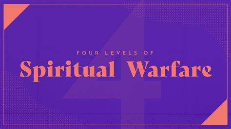 The Four Levels Of Spiritual Warfare Youtube