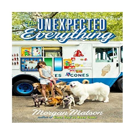 The Unexpected Everything Hardcover By Morgan Matson The Unexpected