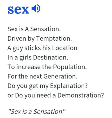 Sex Is A Sensation Driven By Temptation A Guy Sticks His Location In A Girls Destination To