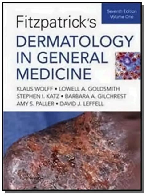 Dermatology In General Medicine 2 Vols 7th Ed Loja Skeelo
